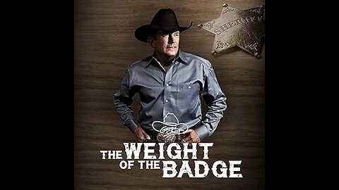 George Strait - The Weight Of The Badge