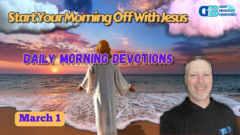 Living By Faith Daily Devotional.... March 1st