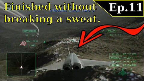 Ace Combat 4: Shattered Skies E11 Easier then expected.