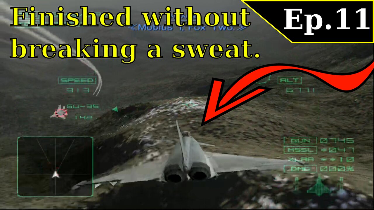 Ace Combat 4: Shattered Skies E11 Easier then expected.