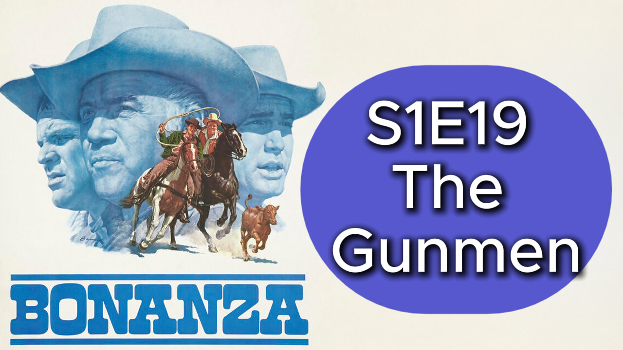 Bonanza S1E19 The Gunmen