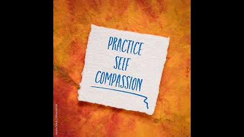 Intention of Self Compassion