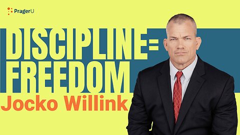 Discipline = Freedom | 5-Minute Videos | PragerU