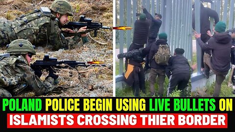 Migrants Crossing Border Now Face LIVE FIRE in Poland