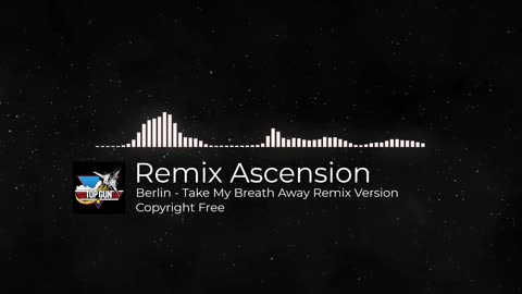 Berlin Take My Breath Away Remix Version