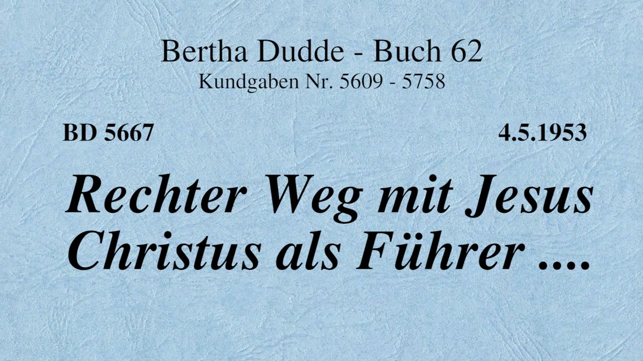 BD 5667 - RECHTER WEG MIT JESUS CHRISTUS ALS FÜHRER ....
