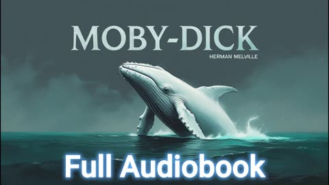 Moby-Dick by Herman Melville (Full Audiobook) – Golden Pages Library