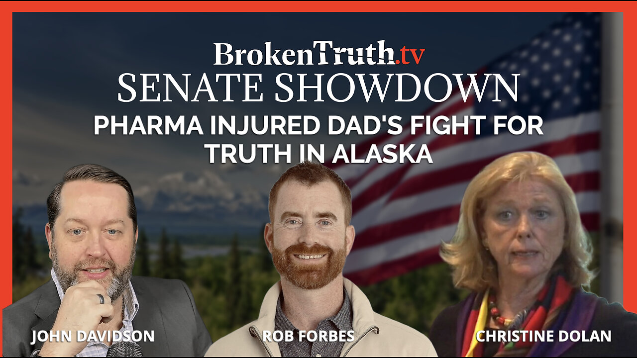 SENATE SHOWDOWN: PHARMA INJURED DAD'S FIGHT FOR TRUTH IN ALASKA