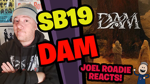 SB19 'DAM' Music Video - Roadie Reacts