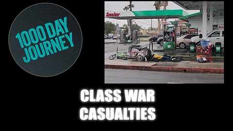 1000 Day Journey 0575 Class War Casualties