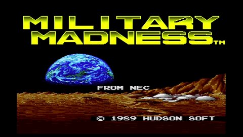 Military Madness - (TG-16) 2/2 - Beat 'em and Cheat 'em!