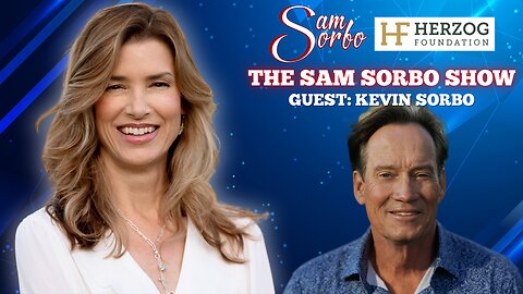 The Sam Sorbo Show with Kevin Sorbo | Actor, Director & Producer