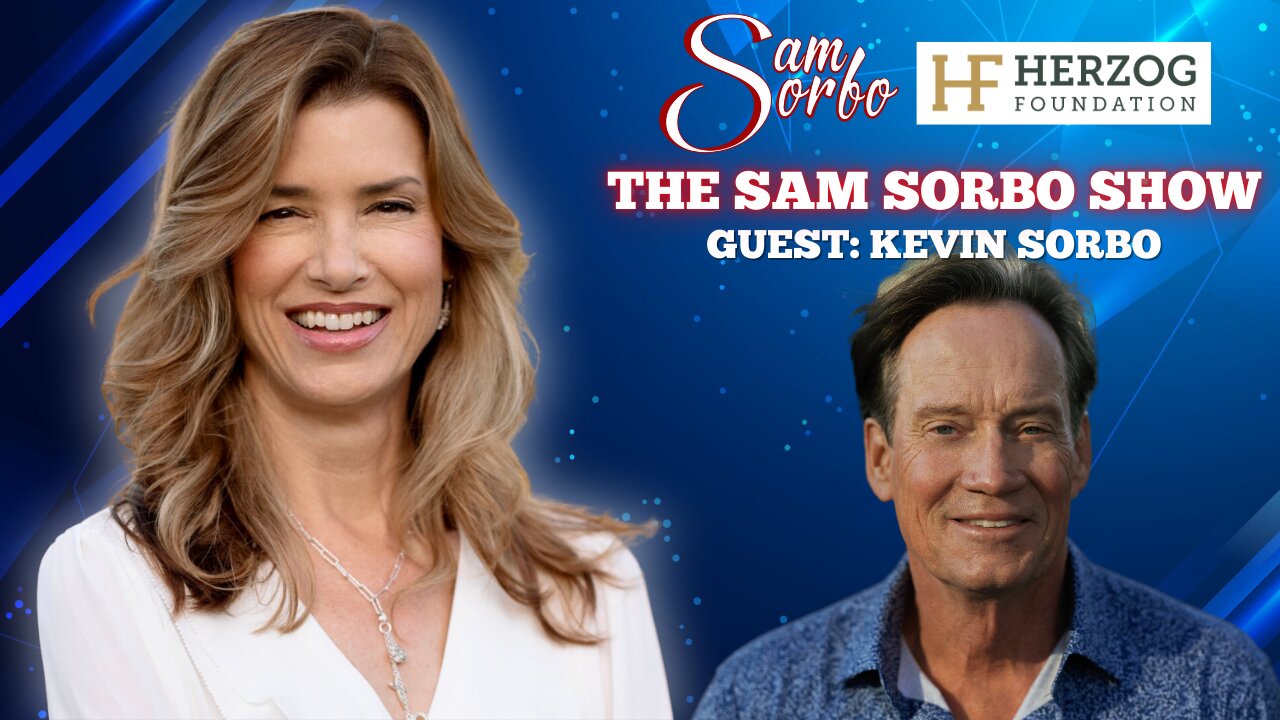 The Sam Sorbo Show with Kevin Sorbo | Actor, Director & Producer