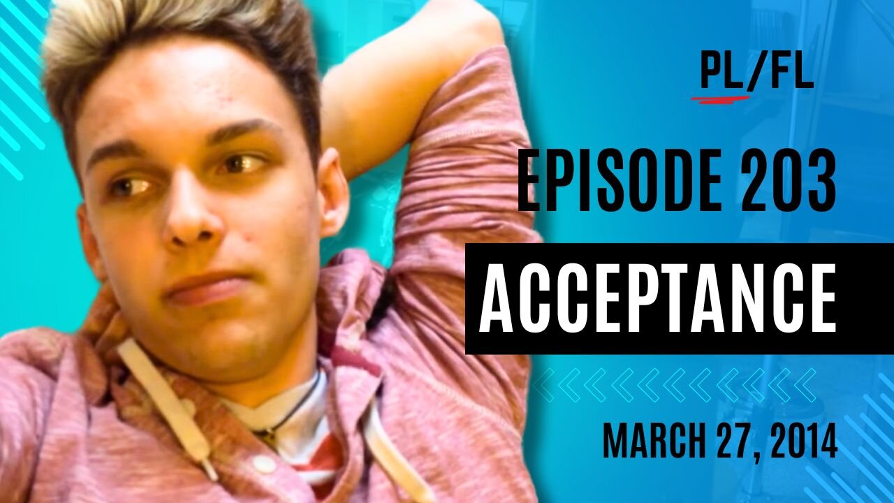 Past Liam - “Acceptance” - March 27th, 2014