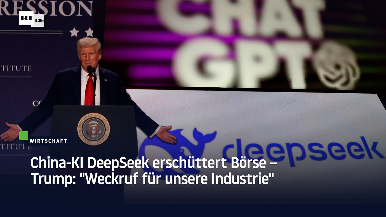 China-KI DeepSeek erschüttert Börse – Trump: "Weckruf für unsere Industrie"