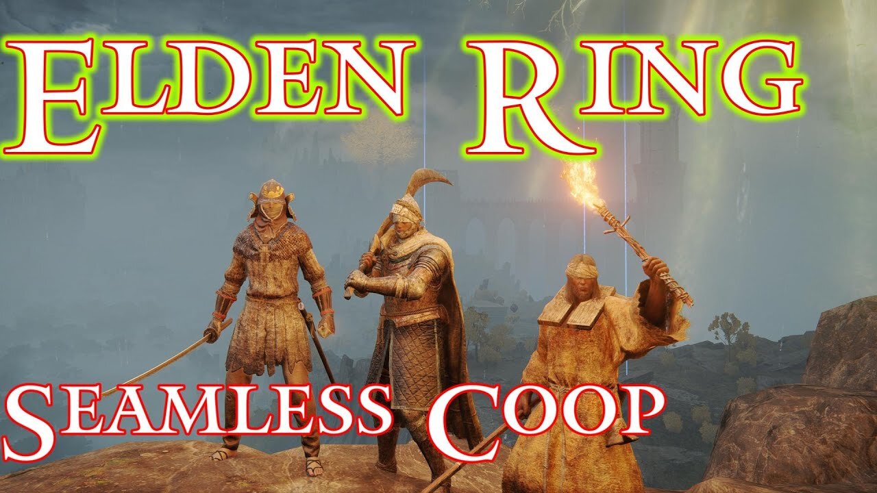 Elden Ring : Party of 3 - Seamless Coop - EP 2025-01-18