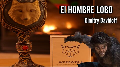 El juego del HOMBRE LOBO por Dmitry Davidoff's