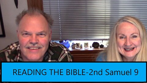 READING THE BIBLE - 2nd Samuel Chapter 9