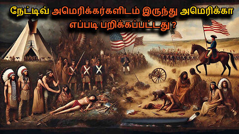 How America Was Taken from Native Americans in Tamil | A Tragic History Revealed