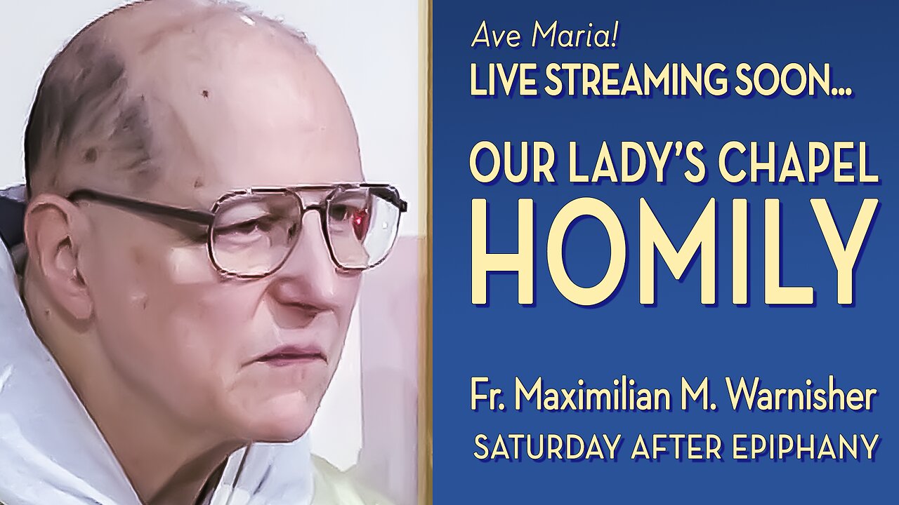 Saturday after Epiphany - January 11, 2025 - HOMILY