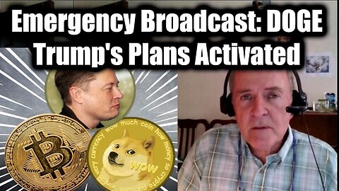 Dr. Jim Willie & Ron Partain Emergency Broadcast: DOGE - Trump's Plans Activated