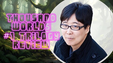 Thousand Worlds #1 Trilogy Review