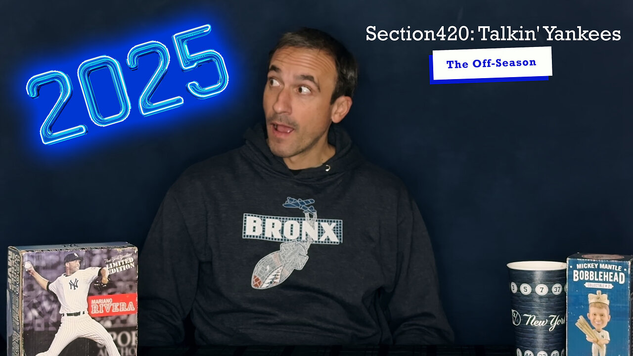 Section420: Talkin' Yankees - Ring In 2025