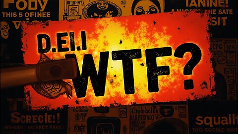 Podcast#5: D.E.I. WTF?