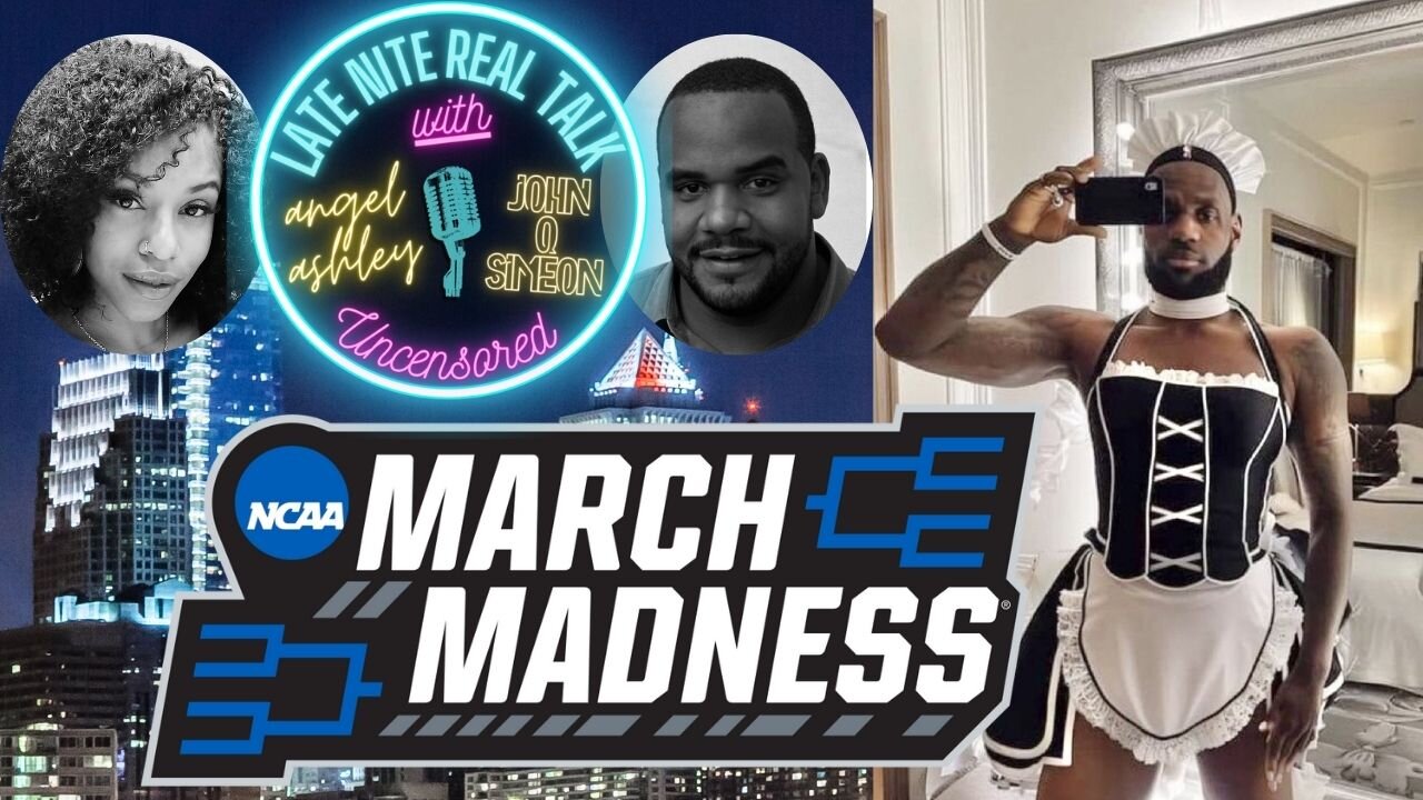 Ep.7 March Madness!