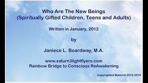 Who Are The New Children (Spiritually Gifted Children, Teens & Adults)
