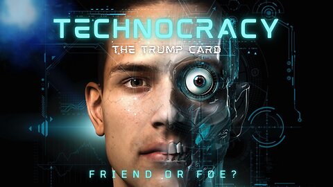 Technocracy: The Trump Card