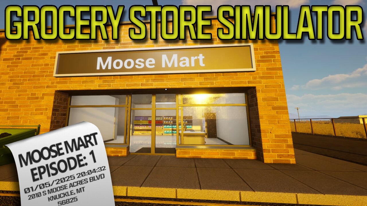 Grocery Store Simulator (Episode: 1) | Moose Mart Opens!