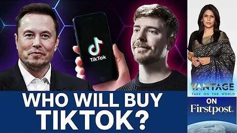 TikTok Ban Looms: Can Musk or Mr Beast Step In? | Vantage with Palki Sharma