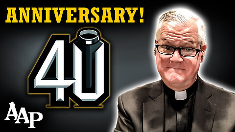 40 Years a Priest! Fr. Gerald Murray, Happy Anniversary!