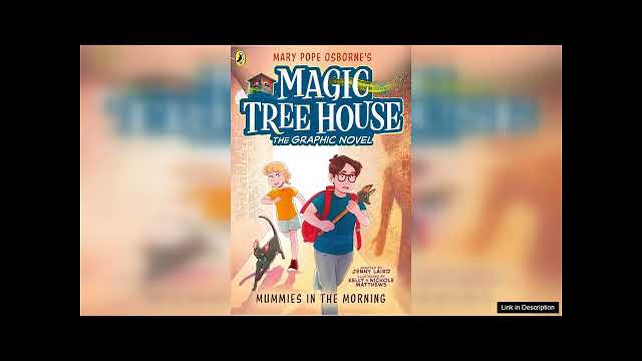 Magic Tree House: Mummies In The Morning Review