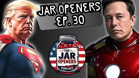 MAGA Civil War? | JAR OPENERS Ep 30
