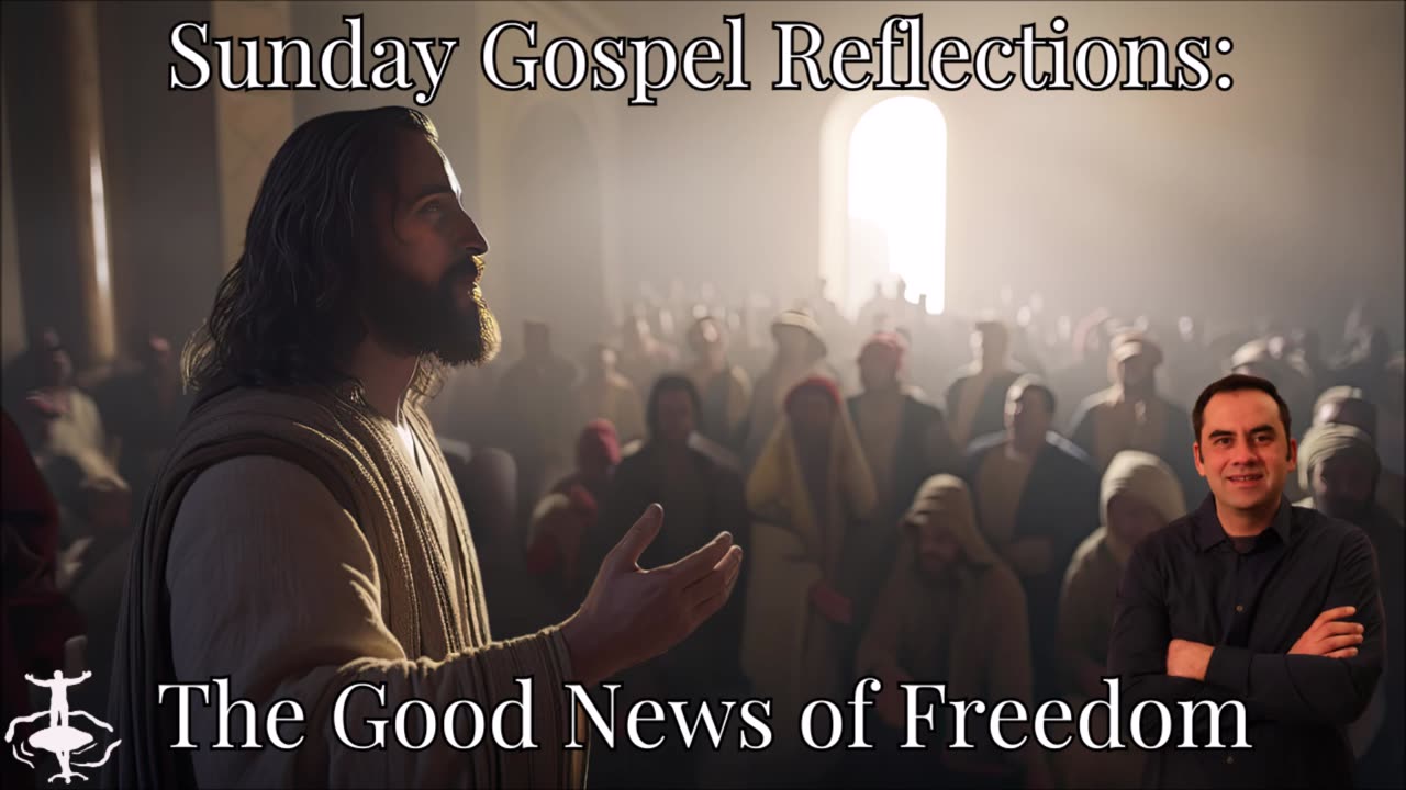 The Good News of Freedom: 3rd Sunday in Ordinary Time-Cycle C