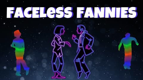 Faceless Fannies...