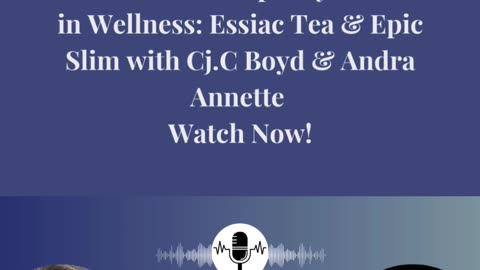 Title: Branches of Prosperity – Wealth in Wellness: Essiac Tea & Epic Slim