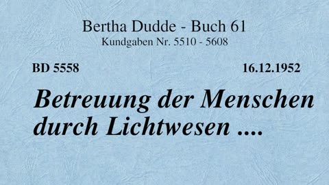 BD 5558 - BETREUUNG DER MENSCHEN DURCH LICHTWESEN ....