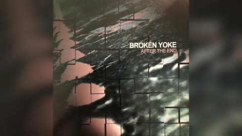 Broken Yoke - After The End (Full Album)