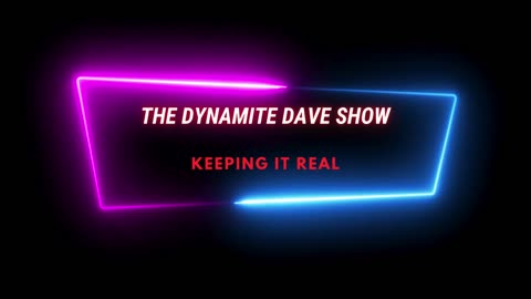 Dynamite Dave Show