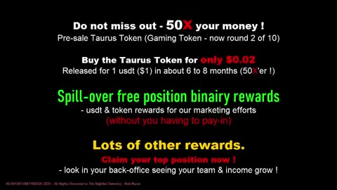 TAURUS TOKEN (must see) PRESALE GAMING TOKEN - claim your FREE top position (001) TOP TEAM ROB BUSER