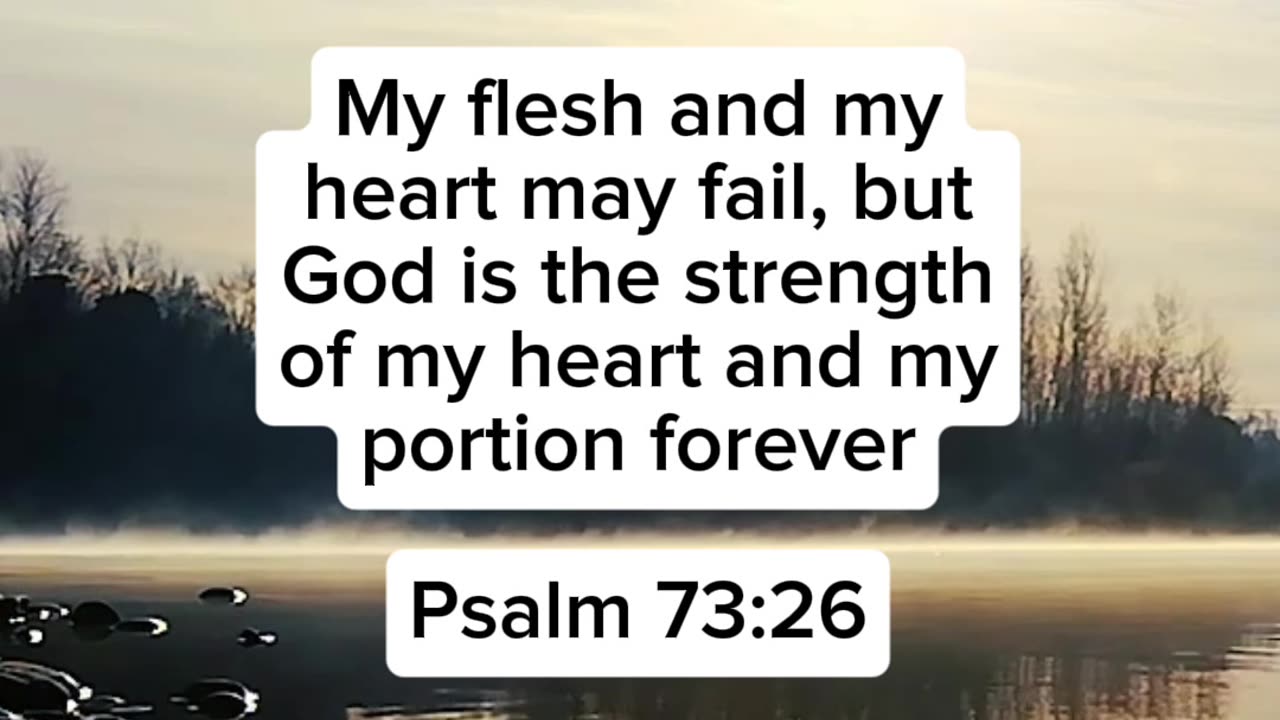 Psalm 73:26 | Encouraging Scripture