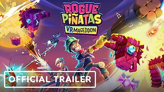 Rogue Piñatas: VRmageddon - Official Launch Trailer