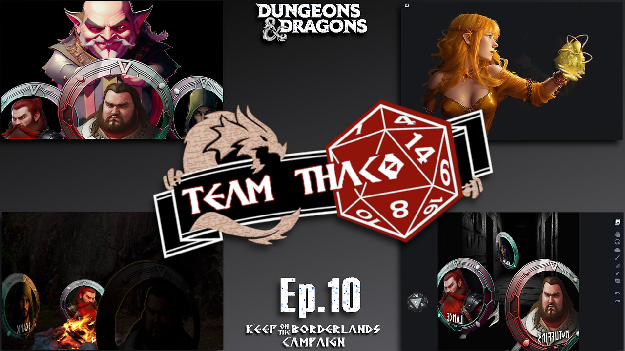 DUST in the WIND | D&D w. TeamTHAC0, Ep.10 of KeepOnTheBorderlands campaign