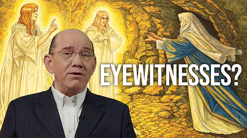Eyewitnesses of Jesus’ Resurrection