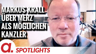 Spotlight: Markus Krall über Friedrich Merz als möglichen Kanzler