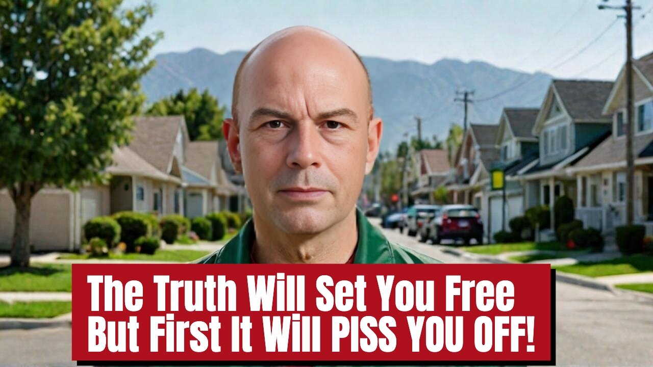The Truth Will Set You Free But First It Will Piss You Off...