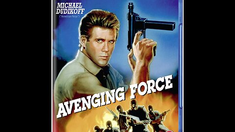 Avenging Force ( Michael Dudikoff ) Full Movie 1986